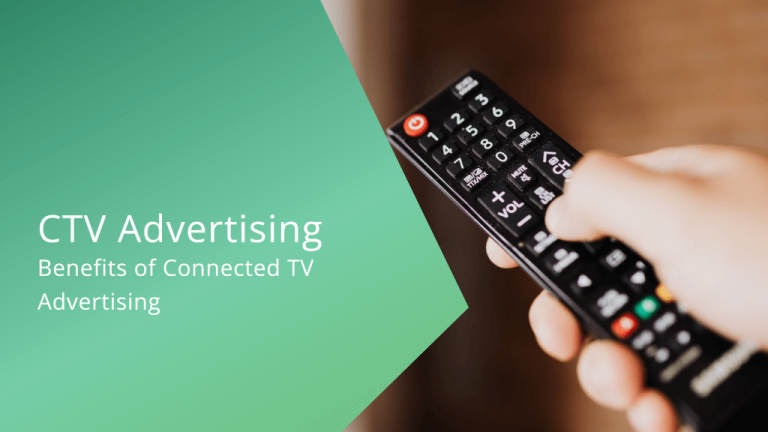 CTV Advertising: What Is Connected TV Advertising & How It Works