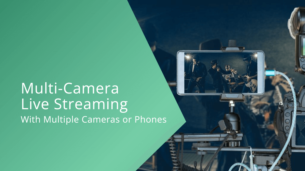 Multi-Camera Live Streaming: Full Guide – Restream Blog
