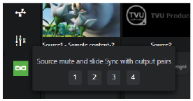 The Source mute and slide sync with output pairs menu